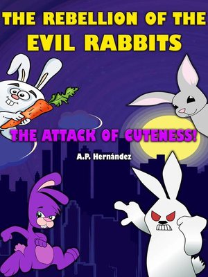 cover image of The rebellion of the evil rabbits